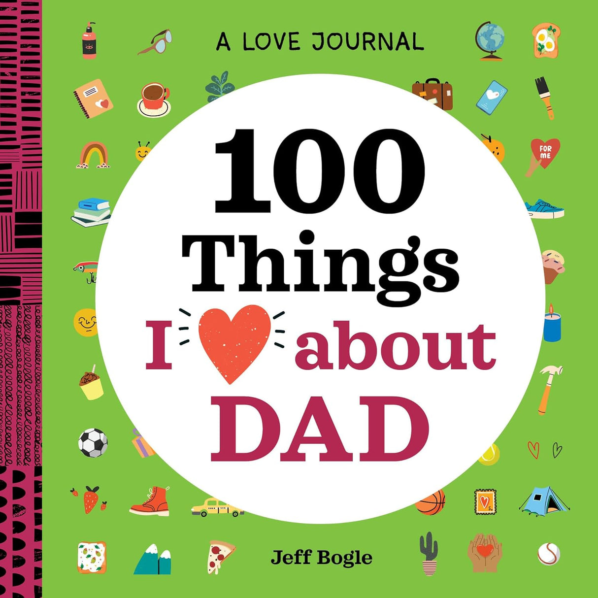 Paperback Book - A Love Journal: 100 Things I Love about Dad - Kid's Stuff Superstore
