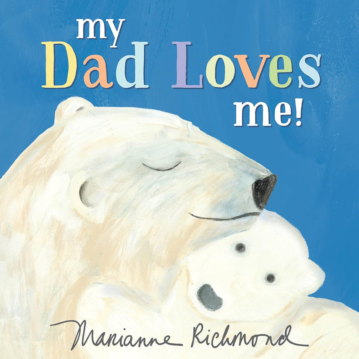 Board Book - My Dad Loves Me! - Kid's Stuff Superstore
