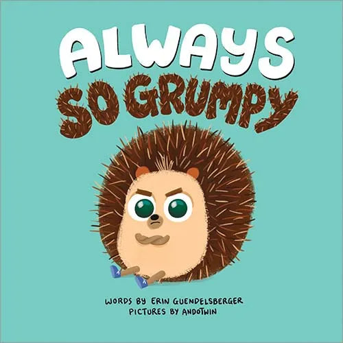 Hardcover Book - Always So Grumpy - Kid's Stuff Superstore