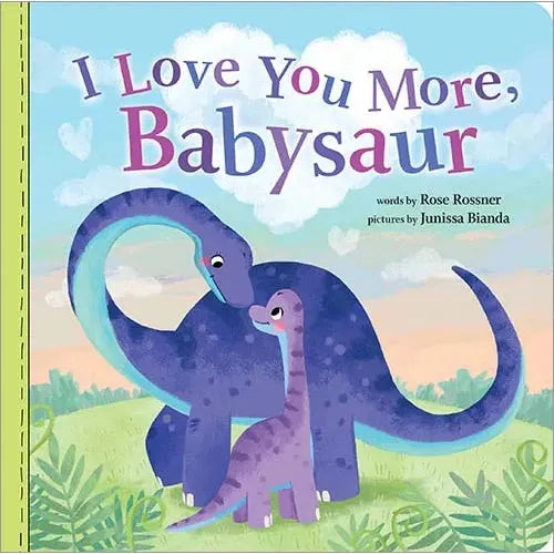 Board Book - I Love You More, Babysaur - Kid's Stuff Superstore