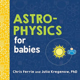 Board Book - Astro-Physics for Babies